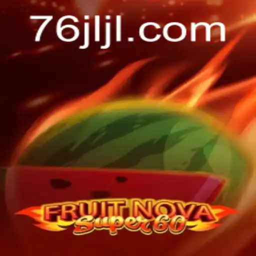 Exploring the Exciting World of FruitNovaSuper60