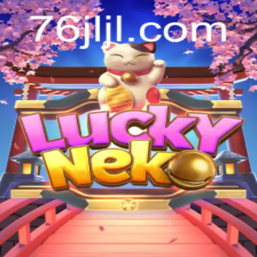 Explore the Enchanting World of LuckyNeko at 76JL.COM