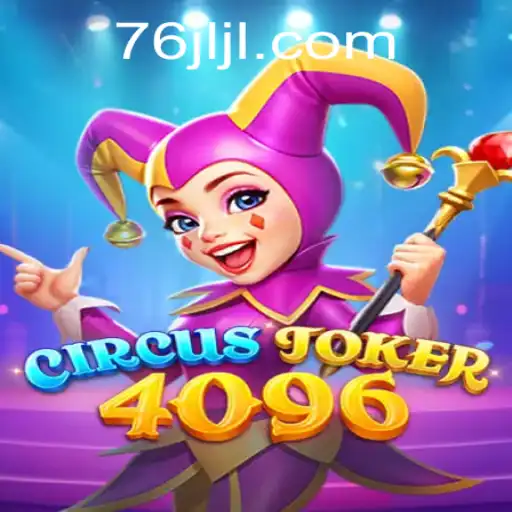 The Enigmatic World of CircusJoker4096: A Deep Dive Into the Game
