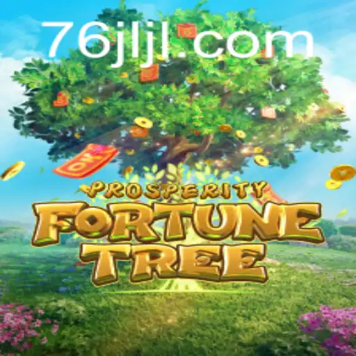 Exploring ProsperityFortuneTree: A Modern Gaming Experience with 76JL.COM